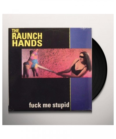 $4.96 The Raunch Hands Fuck Me Stupid Vinyl Record Vinyl