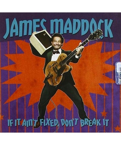 $9.10 James Maddock IF IT AIN'T FIXED DON'T BREAK IT CD CD