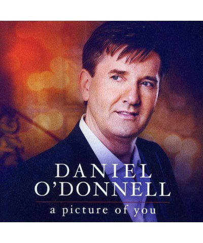 $4.65 Daniel O'Donnell PICTURE OF YOU CD CD