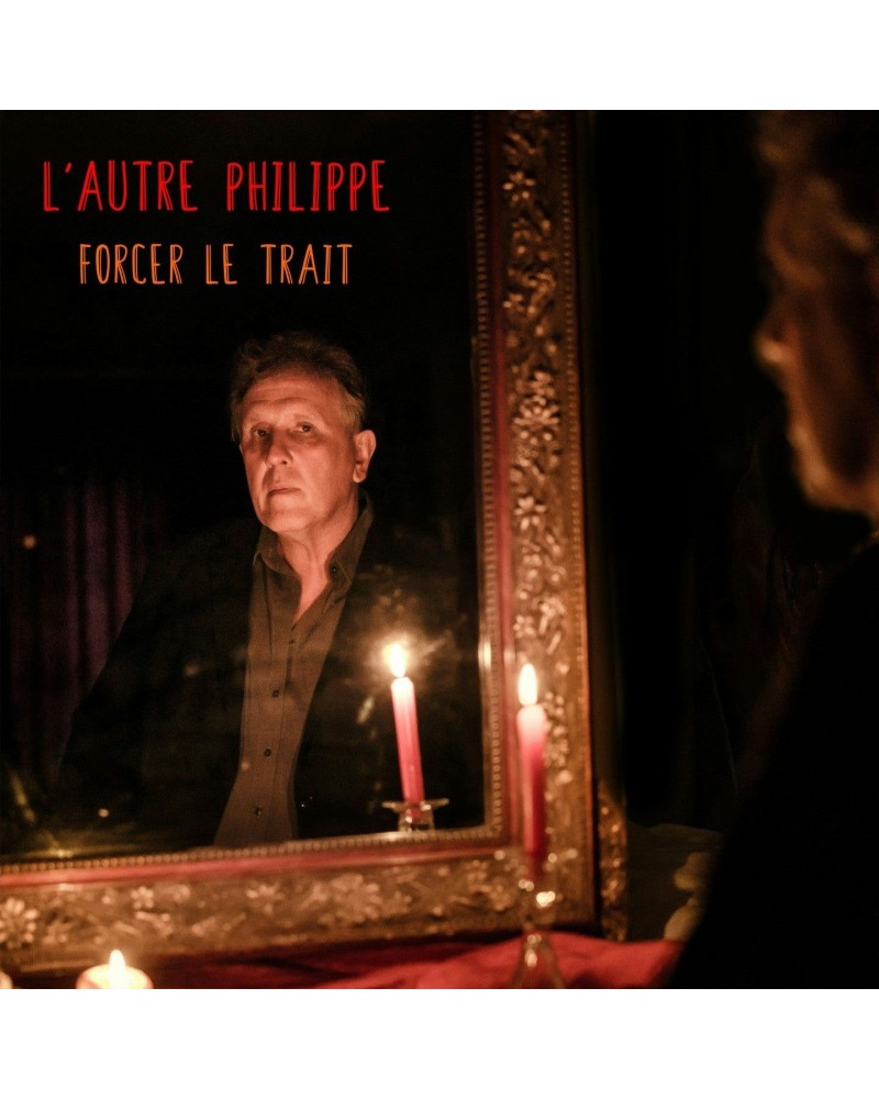 $5.52 L'autre Philippe FORCER LE TRAIT - L'AUTRE PHILIPPE (CD) CD