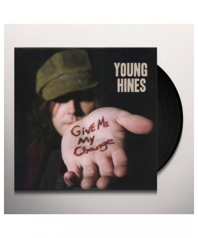 $4.96 Young Hines Give Me My Change Vinyl Record Vinyl