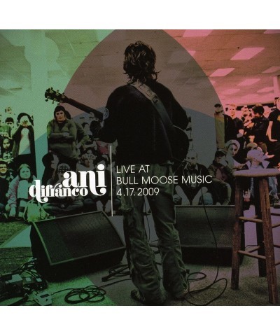 $5.51 Ani DiFranco LIVE AT BULL MOOSE 4-17-2009 CD CD