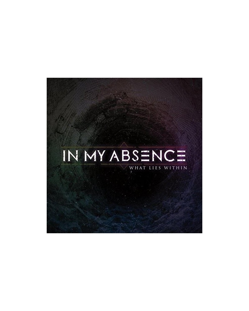 $4.45 In My Absence WHAT LIES WITHIN CD CD