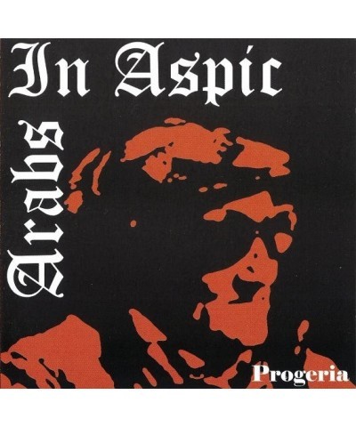 $4.80 Arabs In Aspic PROGERIA CD CD