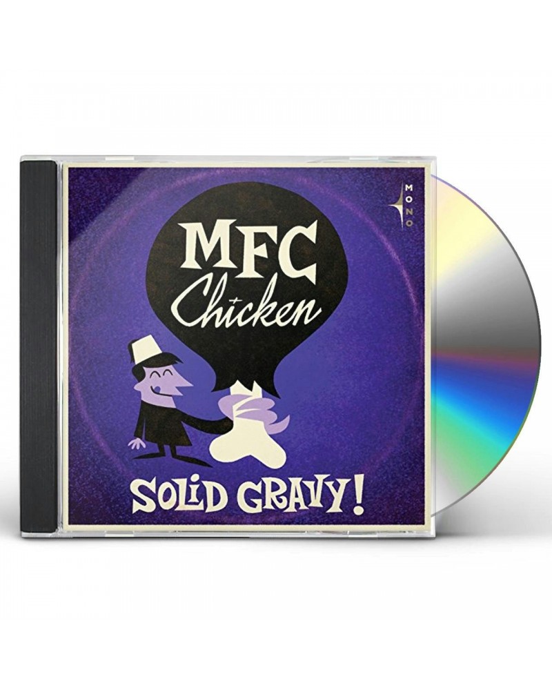 $6.24 MFC Chicken SOLID GRAVY CD CD