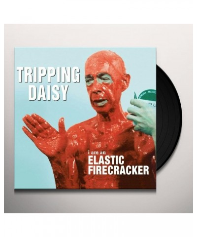 $10.05 Tripping Daisy I AM AN ELASTIC FIRECRACKER (180G) Vinyl Record Vinyl