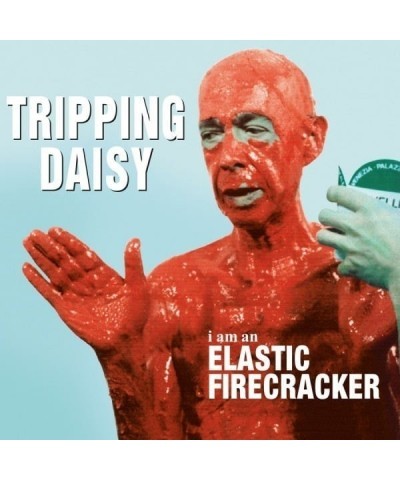 $10.05 Tripping Daisy I AM AN ELASTIC FIRECRACKER (180G) Vinyl Record Vinyl