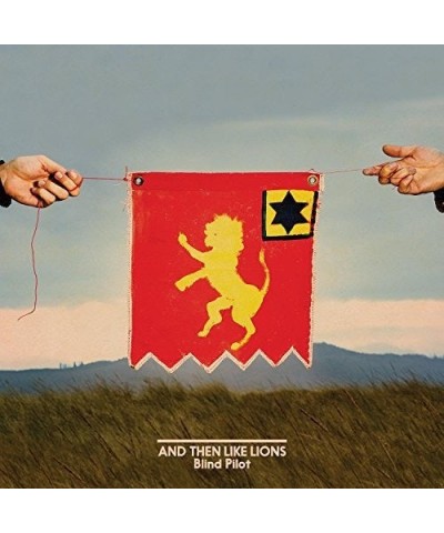 $6.24 Blind Pilot AND THEN LIKE LIONS CD CD