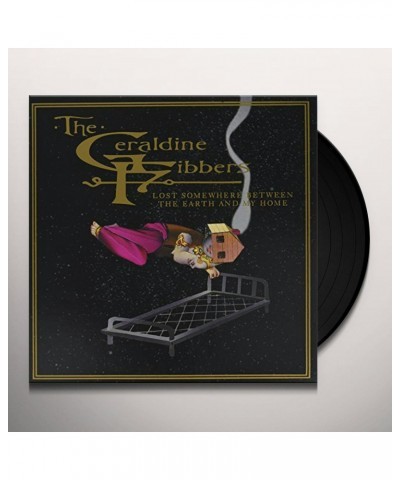 $14.40 Geraldine Fibbers LOST SOMEWHERE BETWEEN THE EARTH (2LP/GATEFOLD) Vinyl Record Vinyl