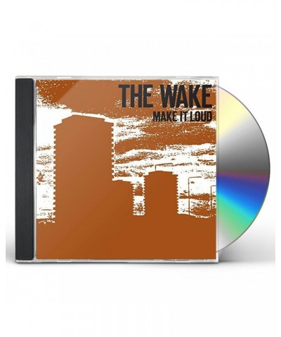 $8.69 Wake MAKE IT LOUD CD CD