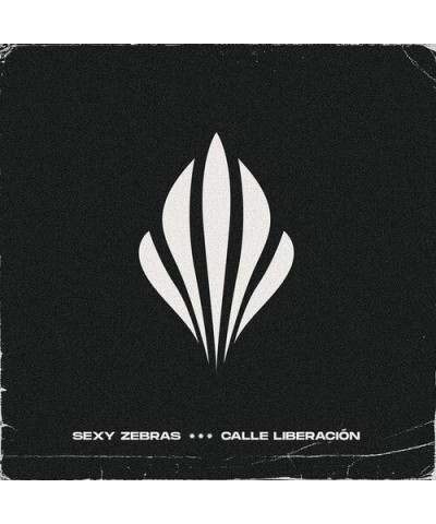 $8.06 Sexy Zebras CALLE LIBERACION Vinyl Record Vinyl