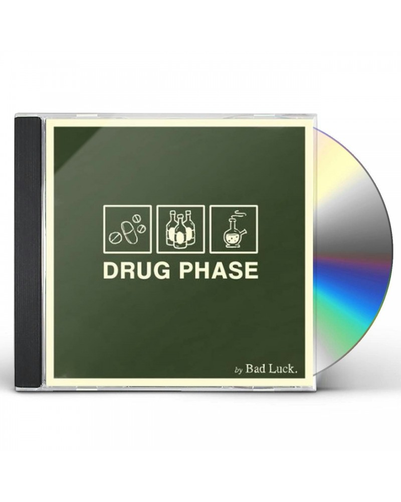 $4.80 Bad Luck. DRUG PHASE CD CD