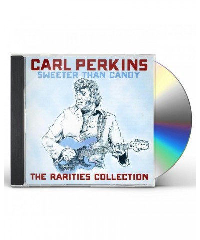 $4.56 Carl Perkins SWEETER THAN CANDY: THE RARITIES COLLECTION CD CD